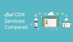 Best CDN Services