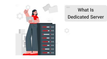 What Is a Dedicated Server? When Do You Need It?
