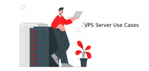 vps server use cases