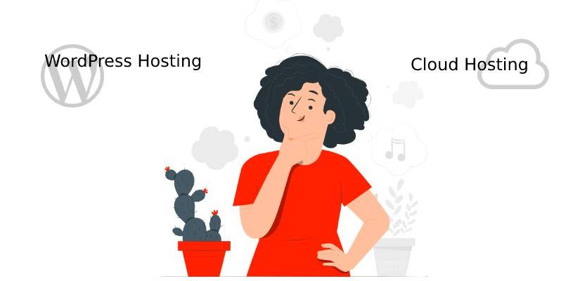 Differences Between WordPress Hosting and Cloud Hosting