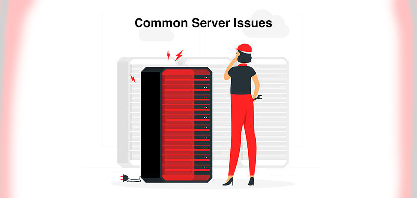 common server issues