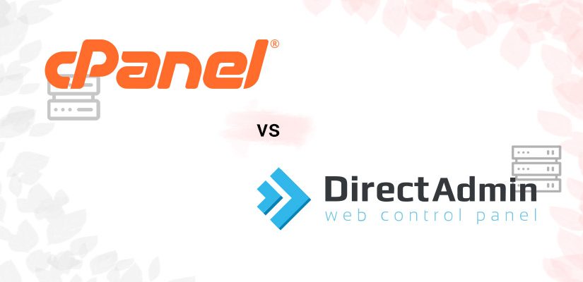 cPanel vs DirectAdmin Comparison – Best Control Panel for VPS?