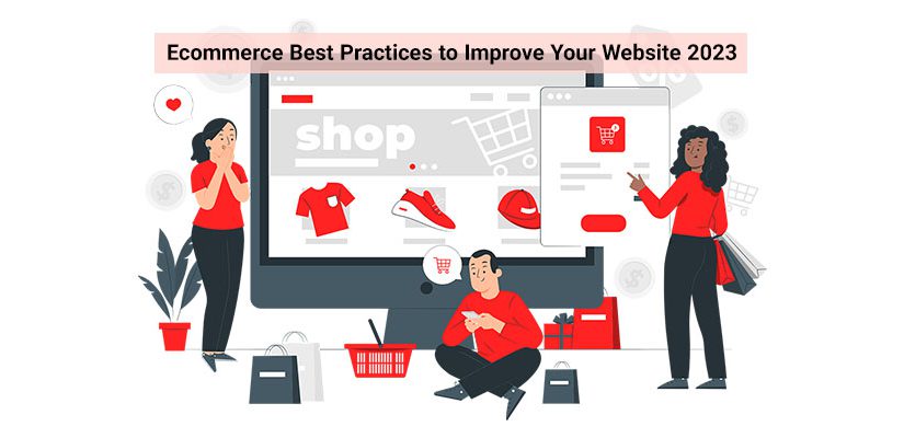 10 Ecommerce Best Practices to Improve Your Online Shop 2023