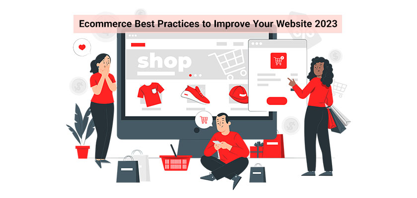 ecommerce best practices to improve your website 2023