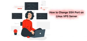 how to change ssh port on linux vps server