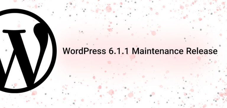 wordpress 6.1.1 maintenance and bug fixes