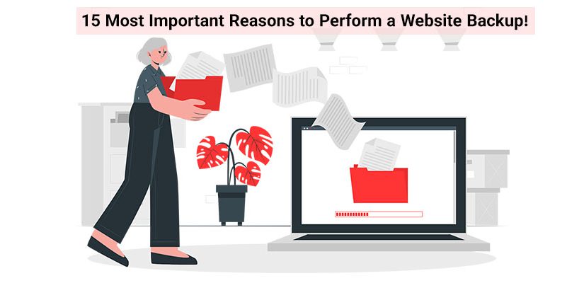 15 Most Important Reasons to Perform a Website Backup!
