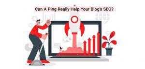 can ping really help your blog seo