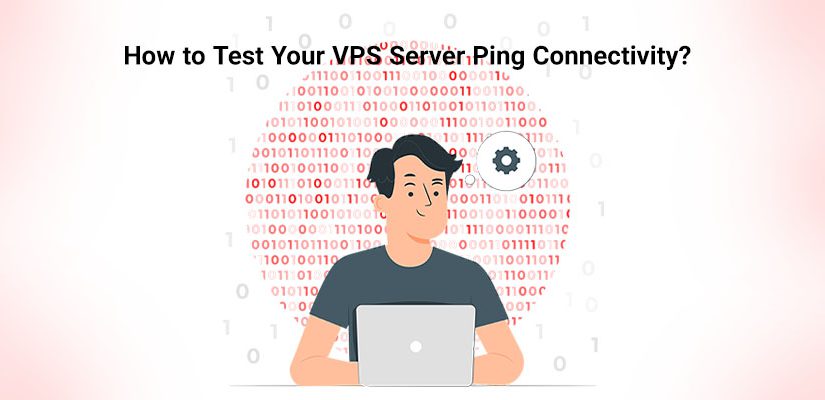 How to Test Your VPS Server Ping Connectivity?