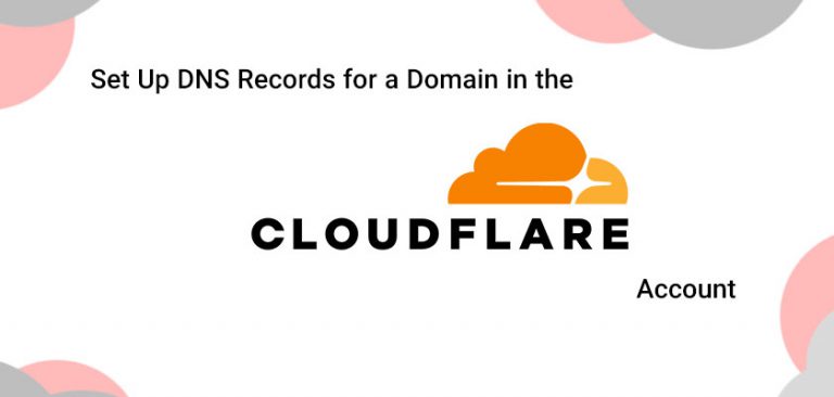 how to setup dns records for your domain in the cloudflare account