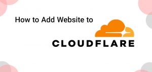 how to add website to cloudflare