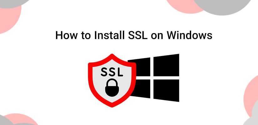 How to Install SSL on Windows