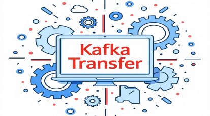 Data Transfer with Apache Kafka: Complete Guide, Use Cases & Comparisons