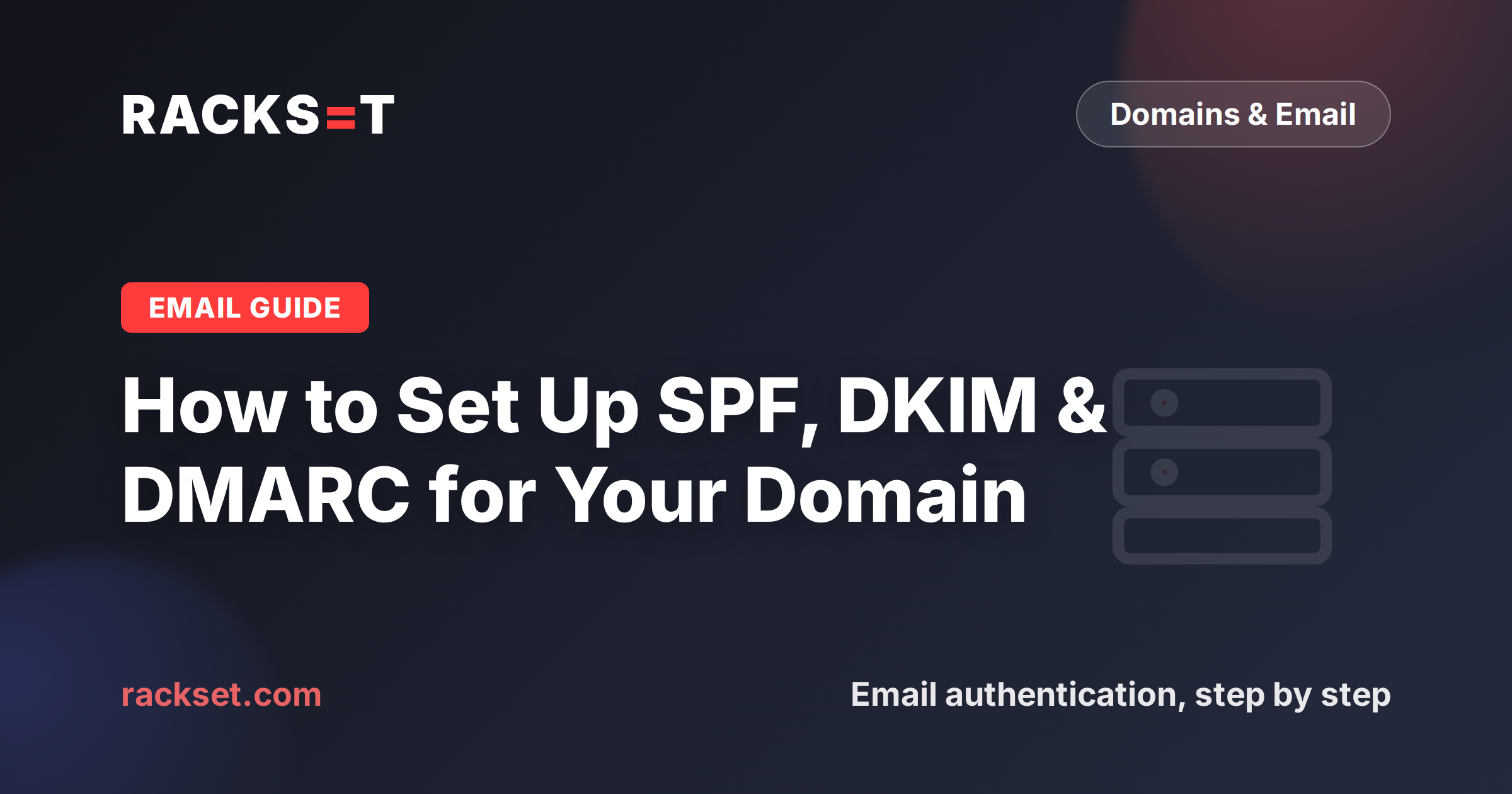 How to set up SPF, DKIM and DMARC