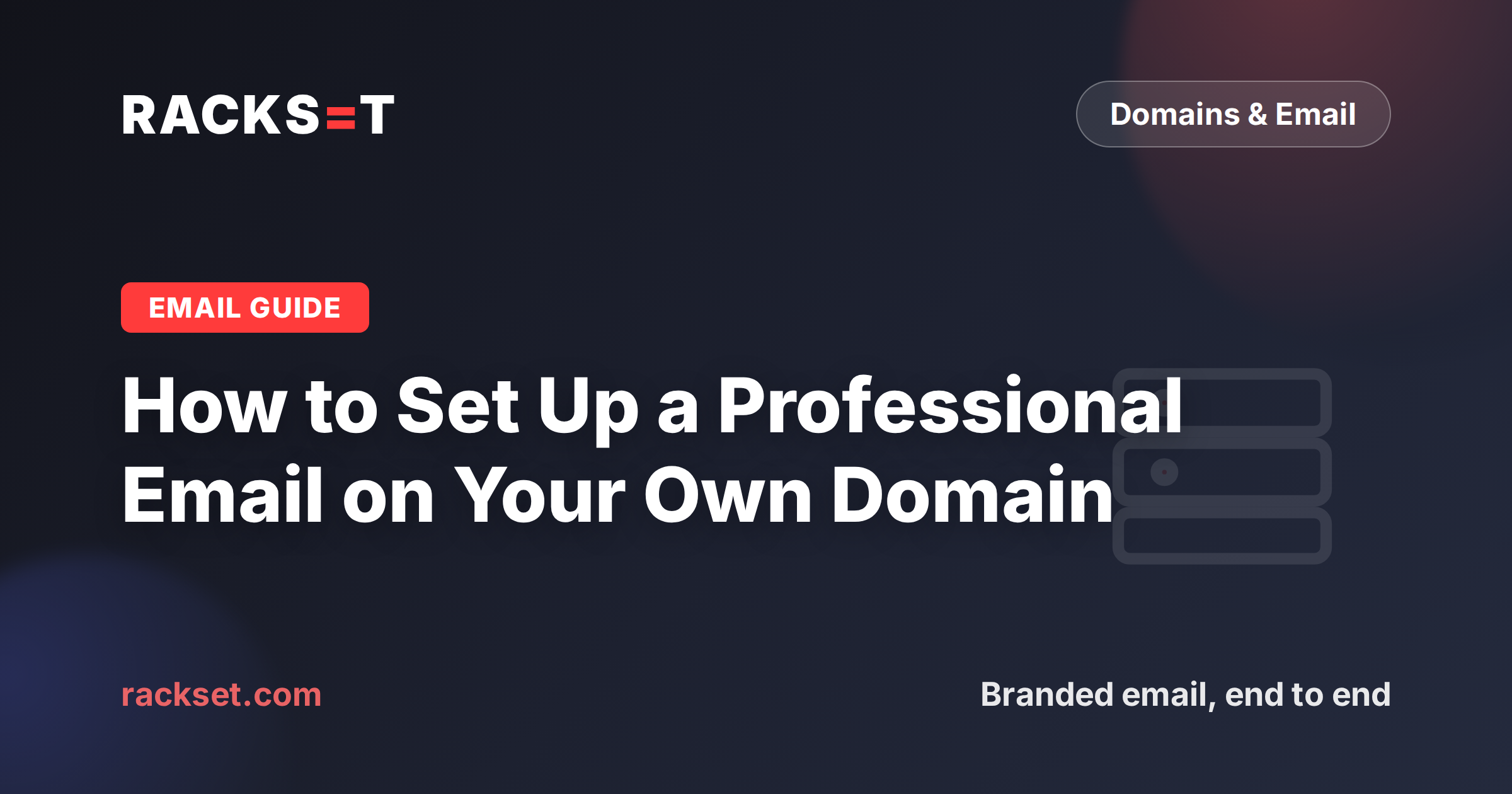 How to set up professional email on your own domain