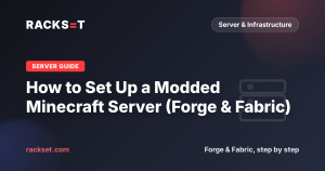 How to Set Up a Modded Minecraft Server (Forge & Fabric)