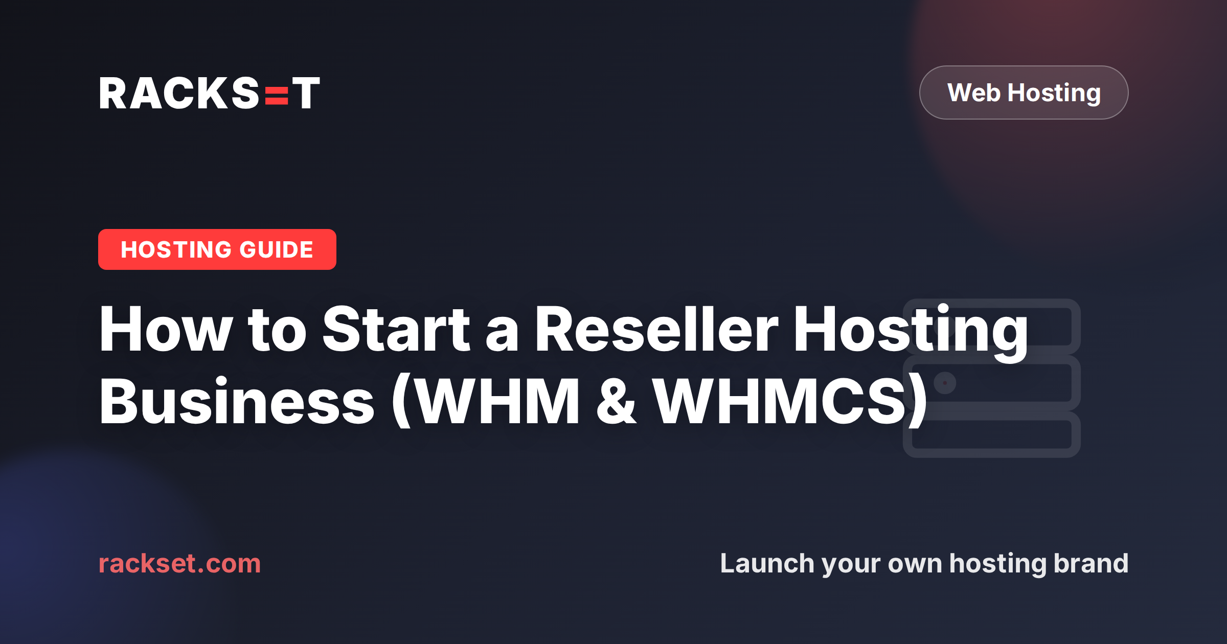 How to start a reseller hosting business