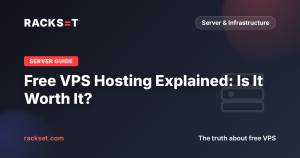 Free VPS Hosting Explained: Is It Worth It? (And Better Alternatives)